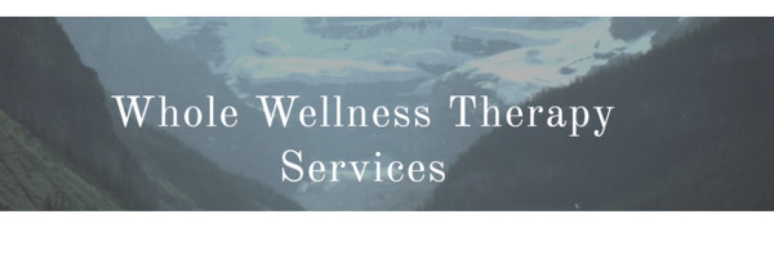 Whole Wellness Therapy Services Cover Image